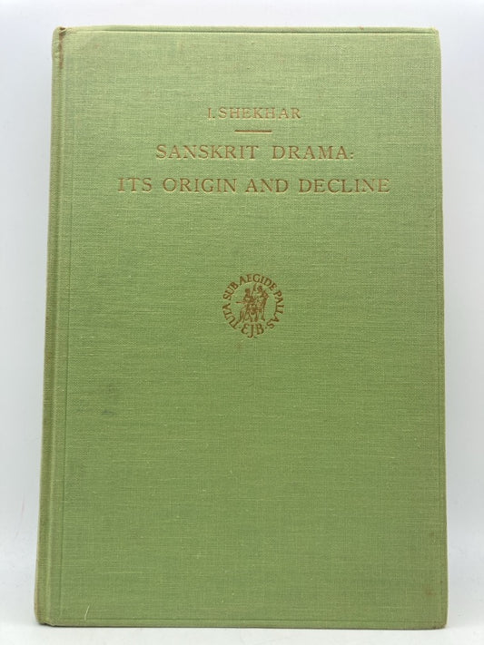 Sanskrit Drama: Its Origin and Decline