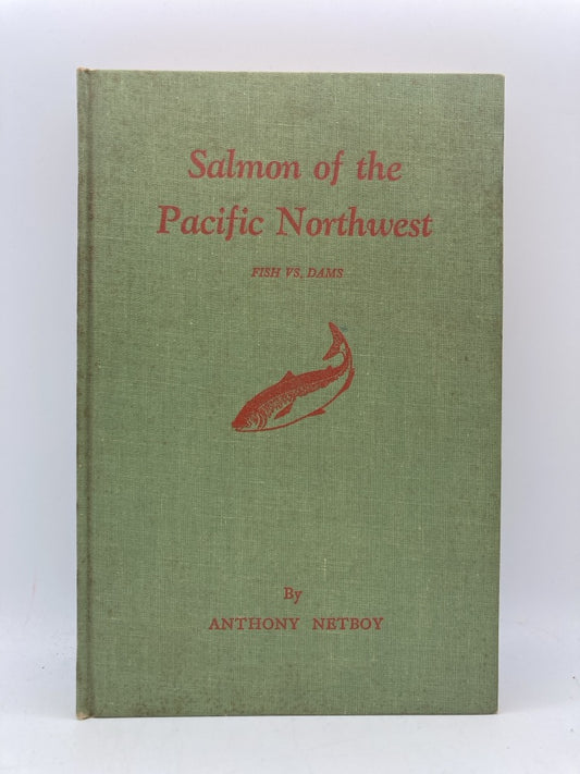 Salmon of the Pacific Northwest: Fish vs Dams