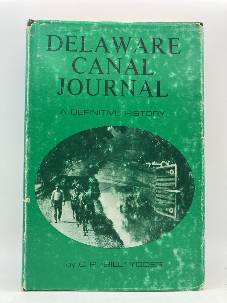 Delaware Canal Journal: A Definitive History