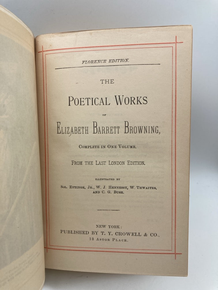The Poetical Works for Elizabeth Barrett Browning: Complete in One Volume (Florence Edition 1870)
