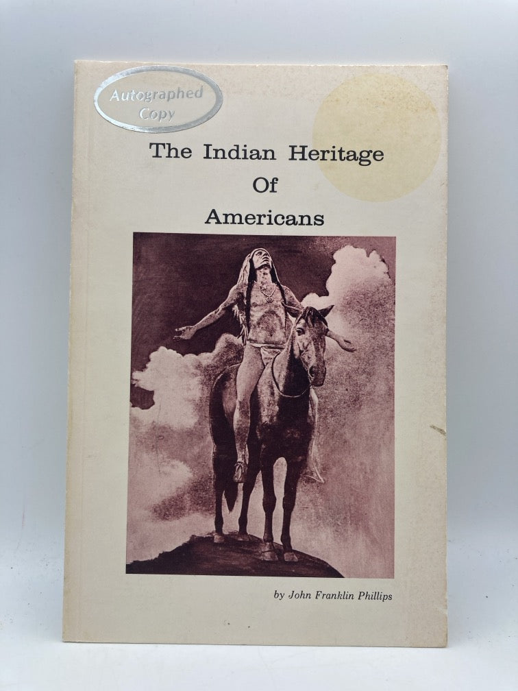 The Indian Heritage of Americans (signed)