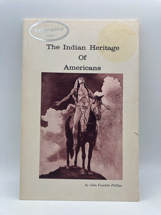 The Indian Heritage of Americans (signed)