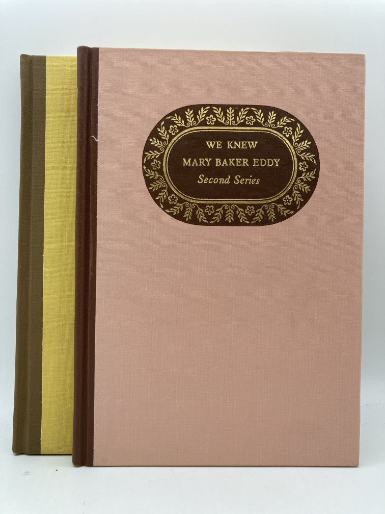 We Knew Mary Baker Eddy: Second Series + Fourth Series