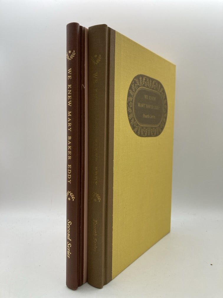 We Knew Mary Baker Eddy: Second Series + Fourth Series