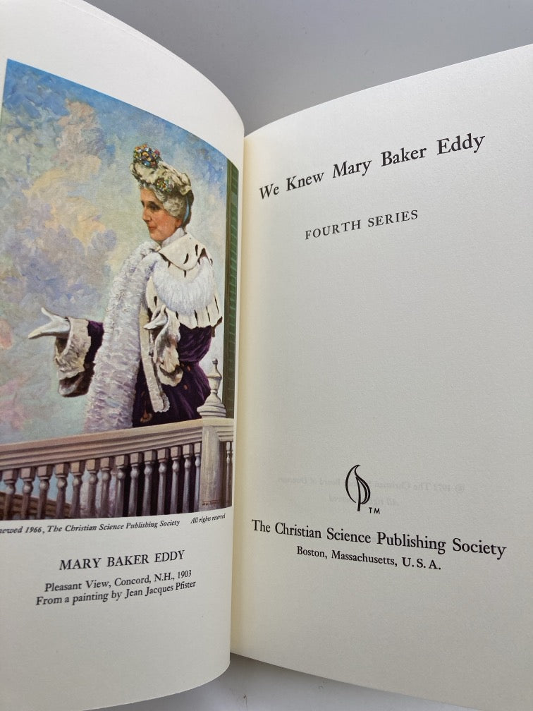 We Knew Mary Baker Eddy: Second Series + Fourth Series