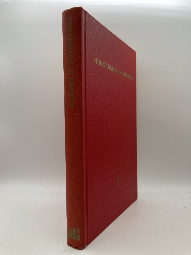 Hungarians in America: A Biographical Directory of Professionals of Hungarian Origin in the Americas