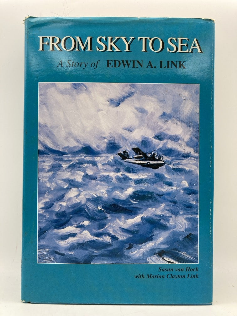 From Sky to Sea: A Story of Edwin A. Link