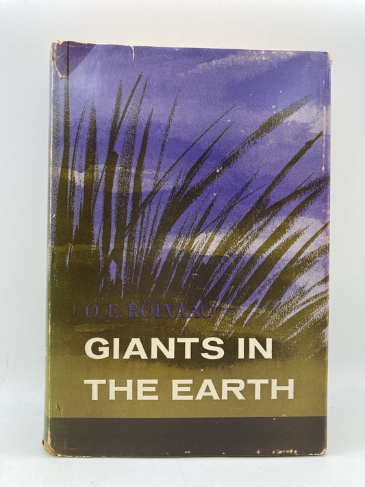 Giants in the Earth: A Saga of the Prairie