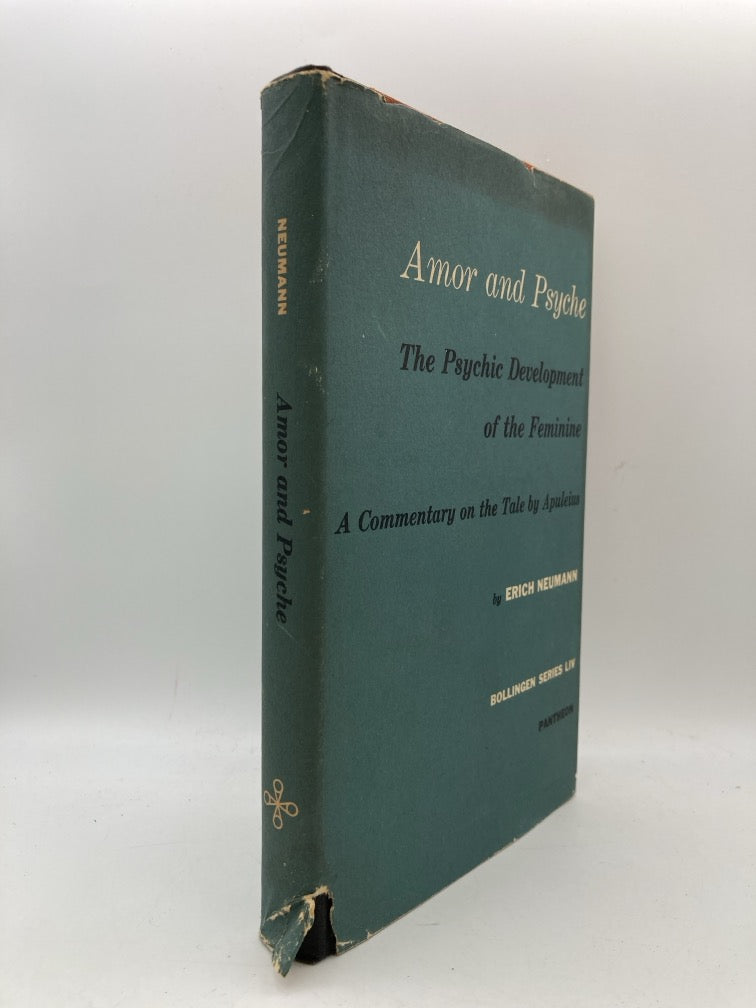 Amor and Psyche: The Psychic Development of the Feminine (Bollinger Series 54)