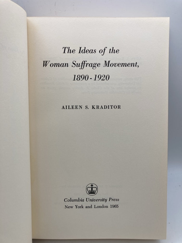 The Ideas of the Woman Suffrage Movement, 1890-1920