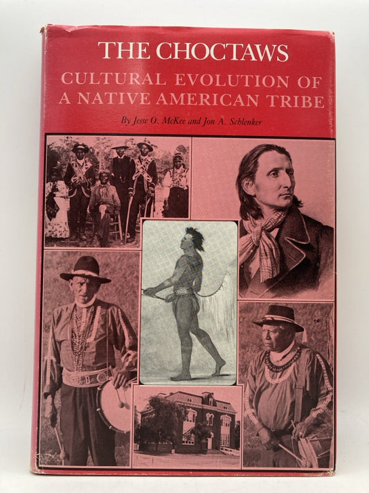 The Choctaws: Cultural Evolution of a Native American Tribe