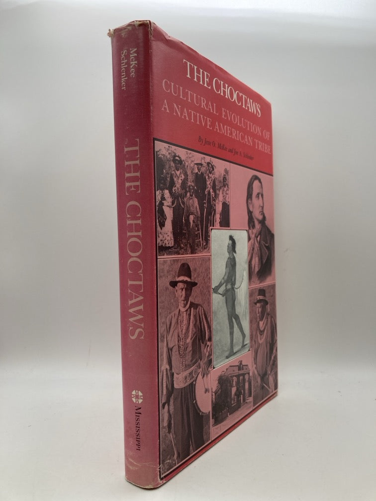 The Choctaws: Cultural Evolution of a Native American Tribe