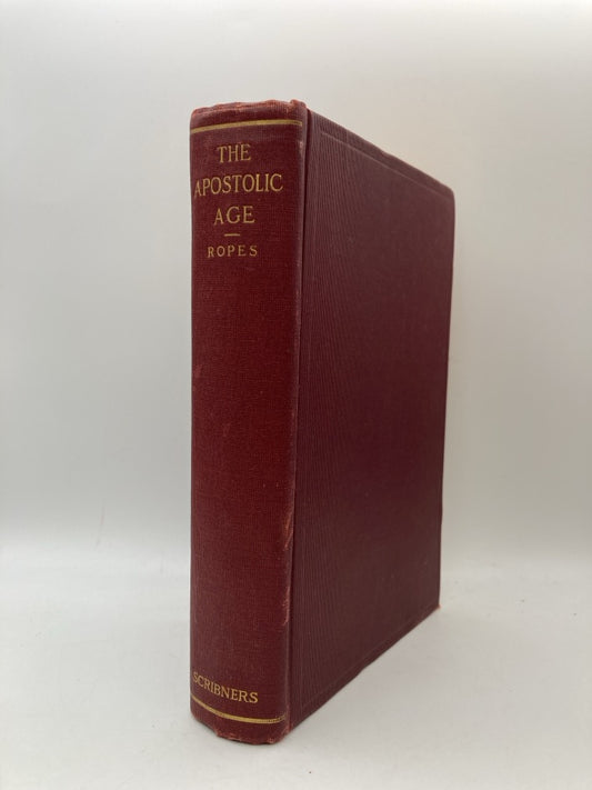 The Apostolic Age in the Light of Modern Criticism