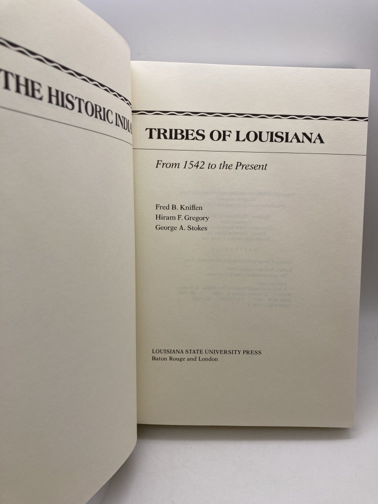 The Historic Indian Tribes of Louisiana: From 1542 to the Present