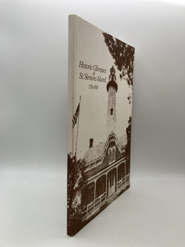Historic Glimpses of St. Simons Island 1736-1924