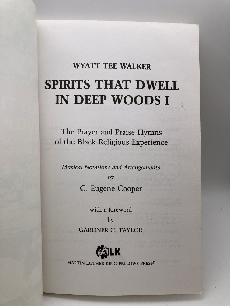 Spirits that Dwell in the Woods 1, 2 & 3: The Prayer and Praise Hymns of the Black Religious Experience