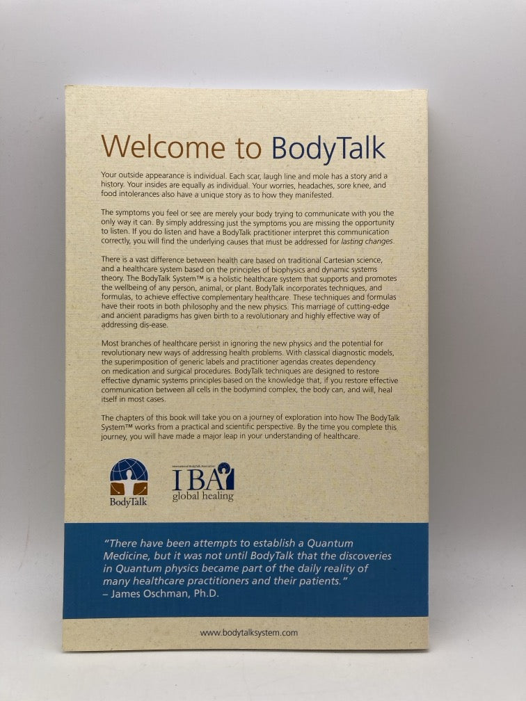 The Science and Philosophy of Body Talk: Healthcare Designed by Your Body