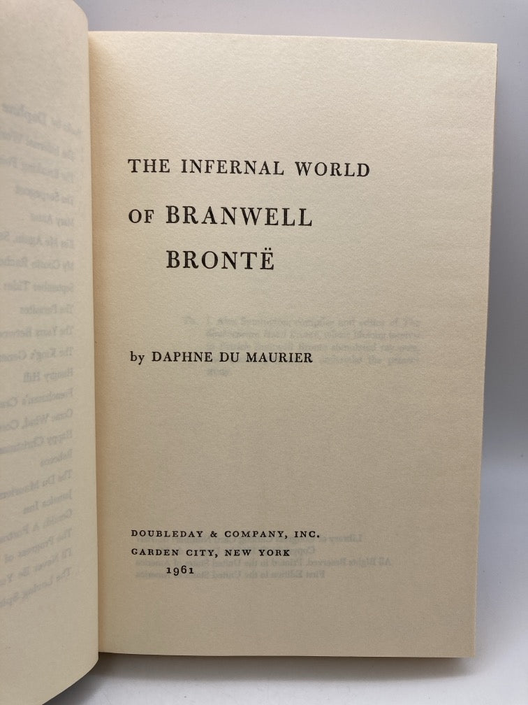The Infernal World of Branwell Bronte: A Biography by Daphne du Maurier
