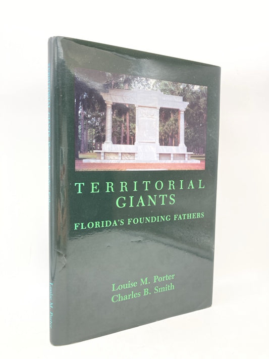 Territorial Giants: Florida's Founding Fathers