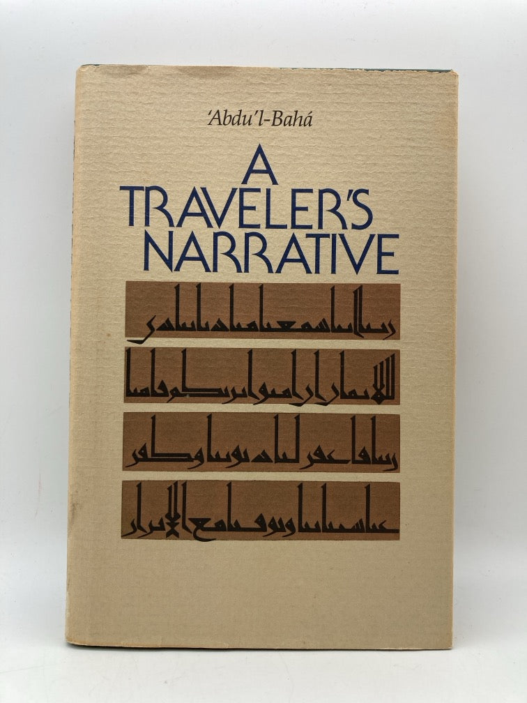 A Traveler's Narrative: Written to Illustrate the Episode of the Bab