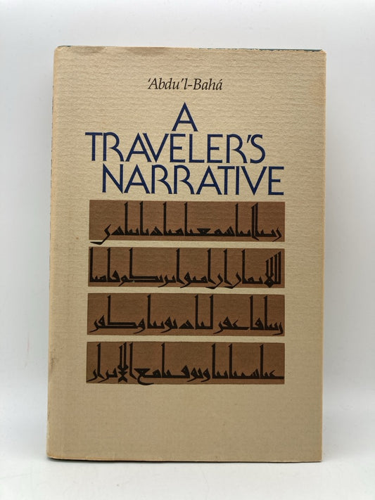 A Traveler's Narrative: Written to Illustrate the Episode of the Bab