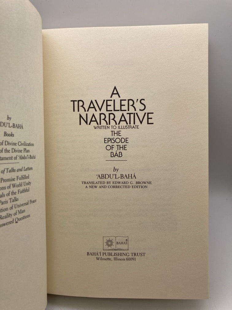 A Traveler's Narrative: Written to Illustrate the Episode of the Bab