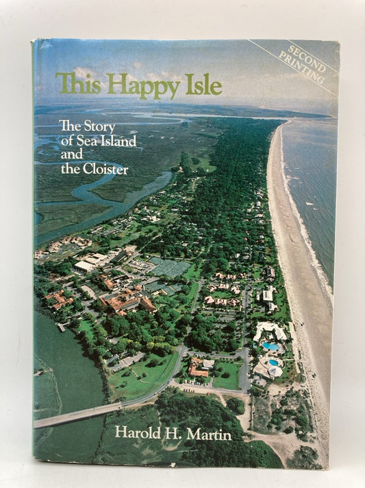 This Happy Isle: The Story of Sea Island and the Cloister