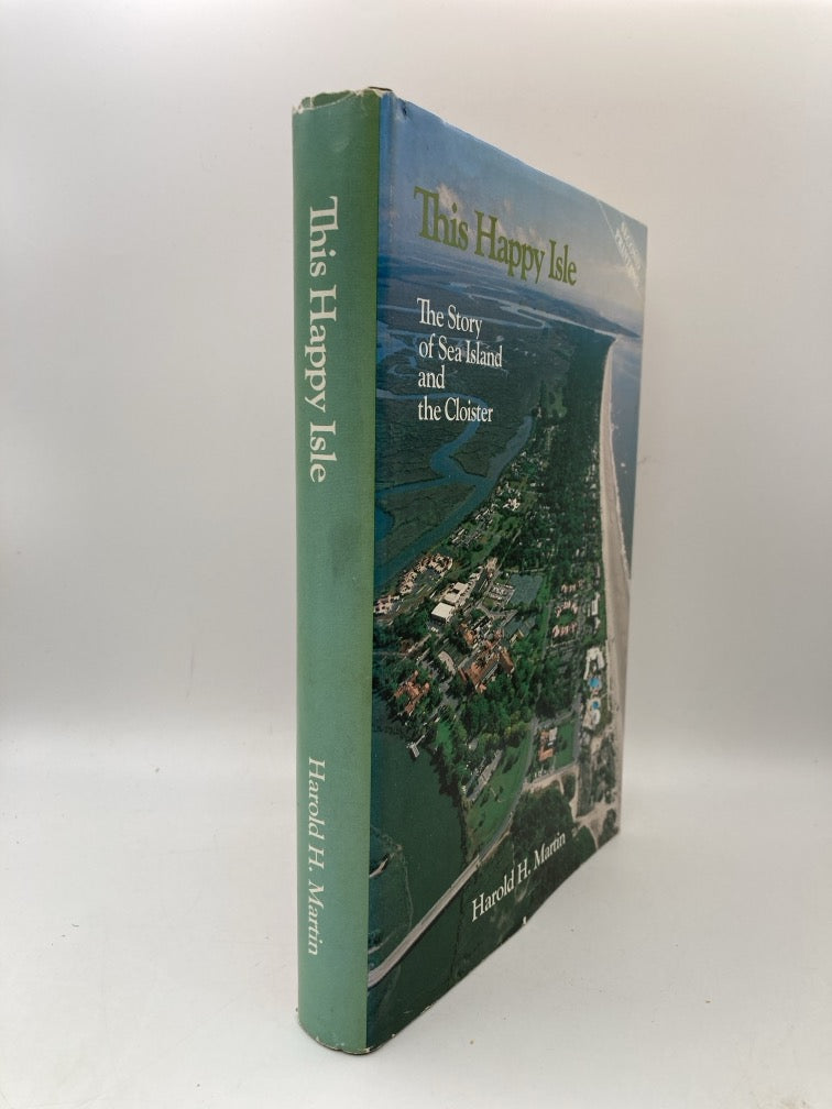 This Happy Isle: The Story of Sea Island and the Cloister