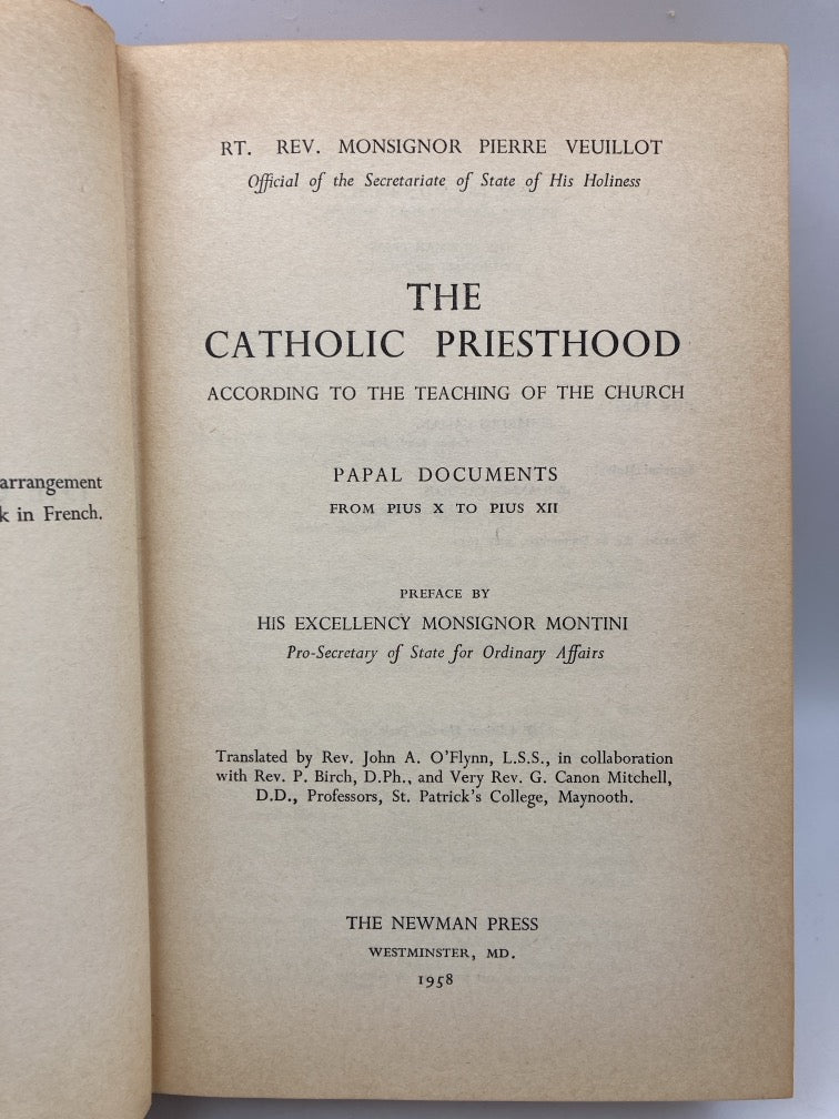 The Catholic Priesthood: According to the Teaching of the Church (Two Volumes in One)