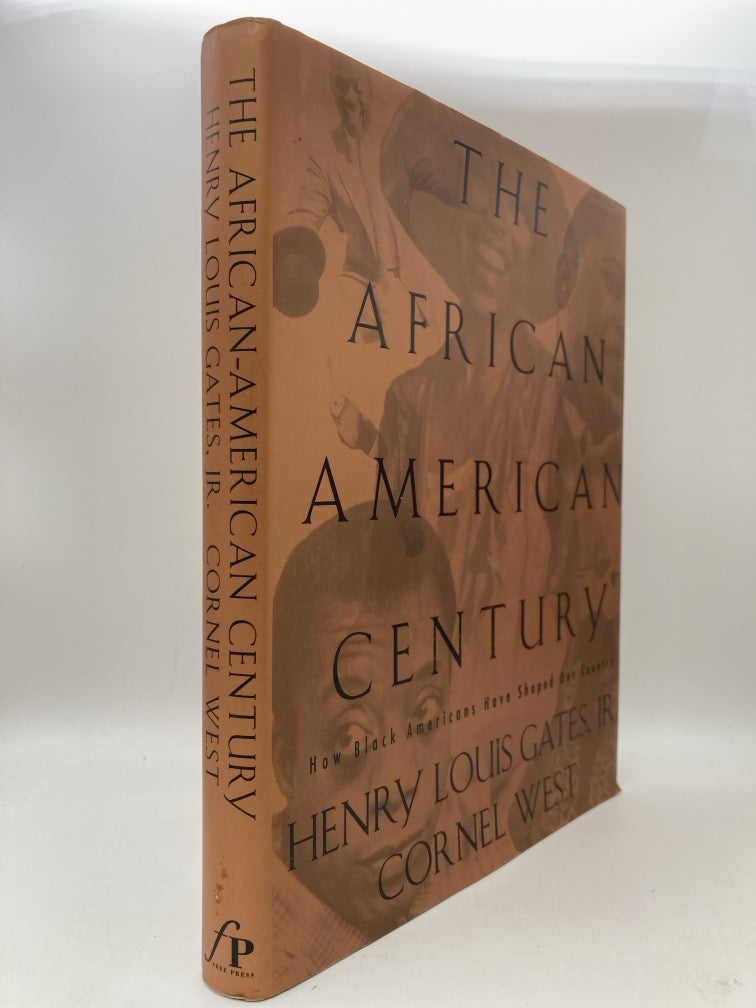 The African American Century: How Black Americans Have Shaped Our Country