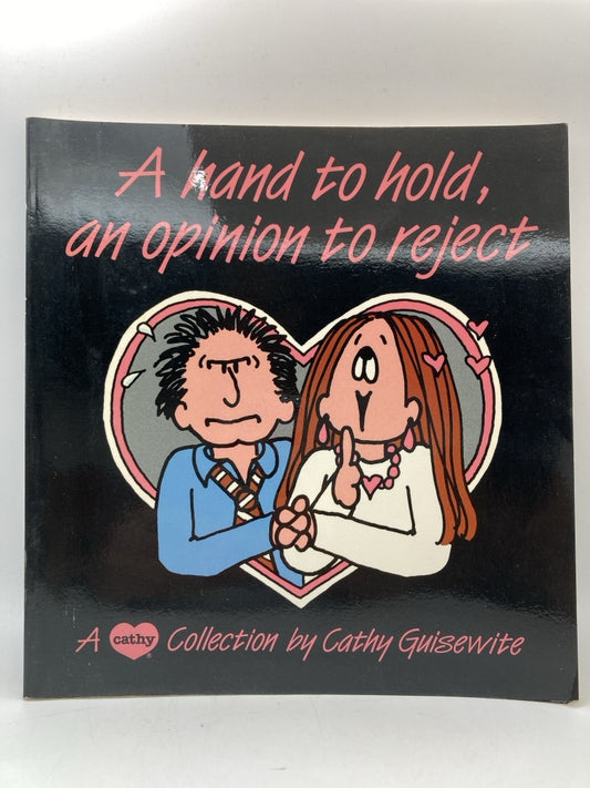A Hand to Hold, An Opinion to Reject: A Cathy Collection