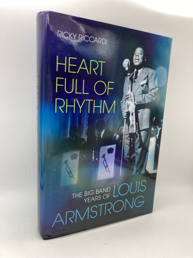 Heart Full of Rhythm: The Big Band Years of Louis Armstrong