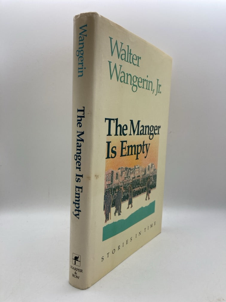 The Manger is Empty: Stories in Time (signed)