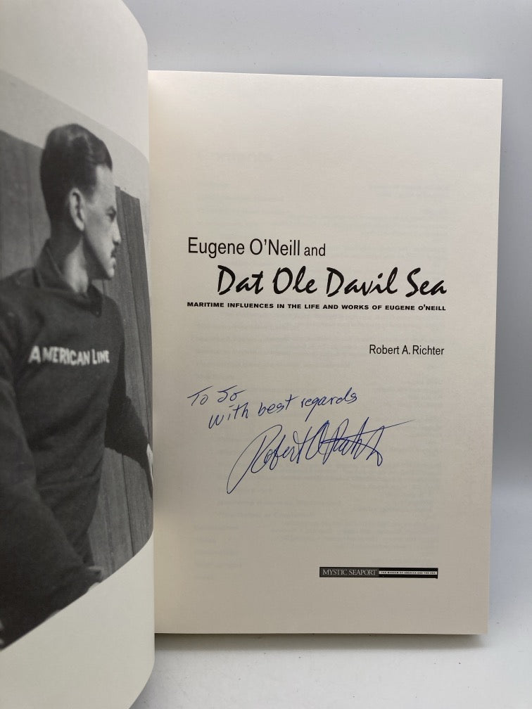 Eugene O'Neill and Dat Ole Davil Sea: Maritime Influences in the Life and Works of Eugene O'Neill