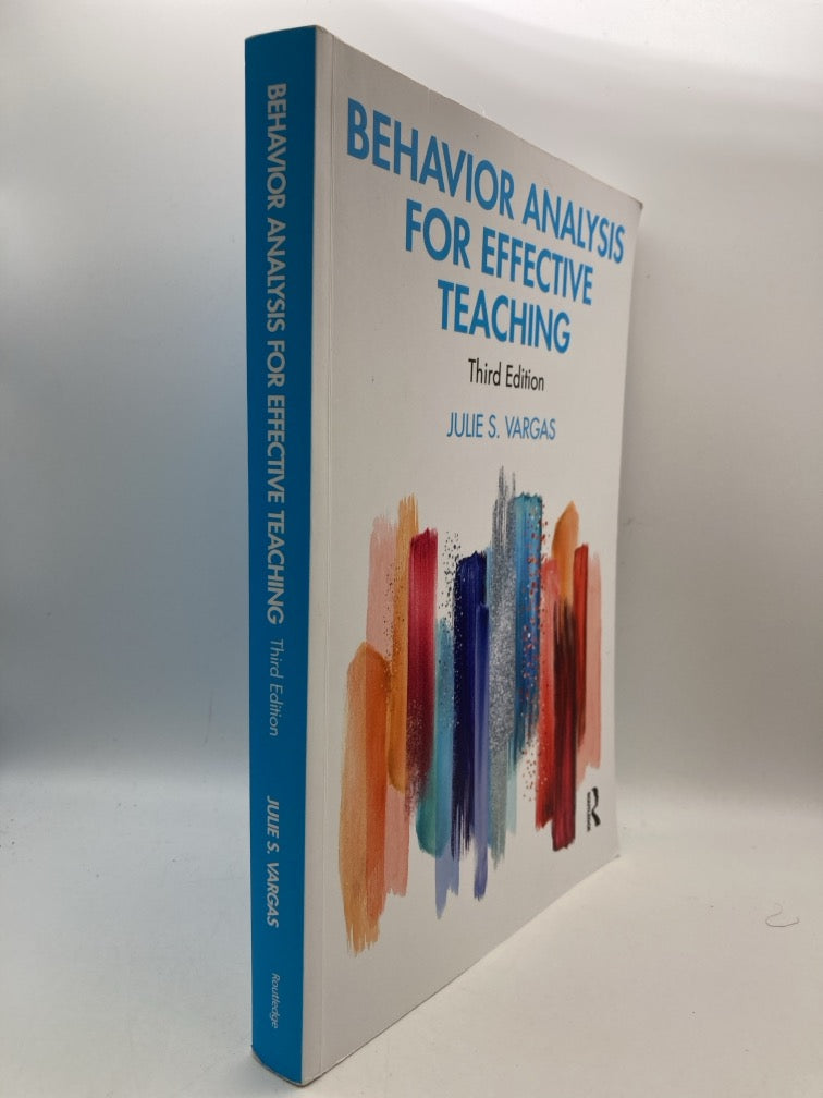 Behavior Analysis for Effective Teaching (Third Edition)