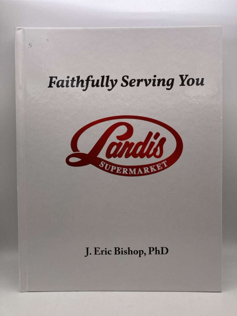 Landis Supermarket: Faithfully Serving You