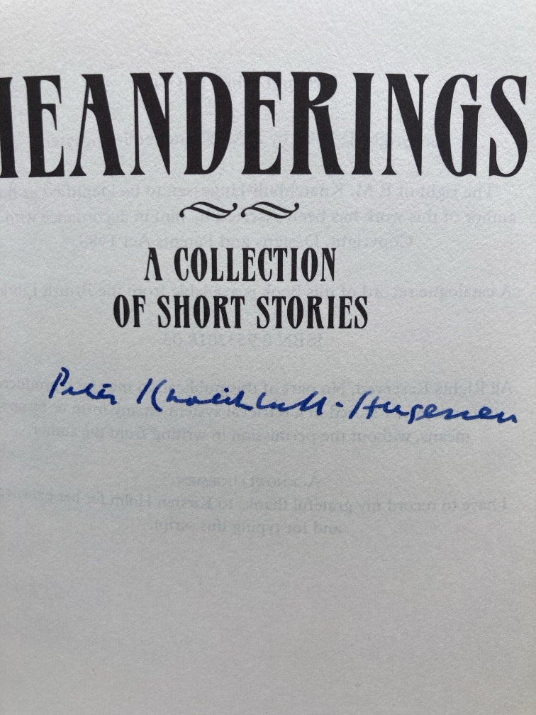 Meanderings: A Collection of Short Stories (signed)