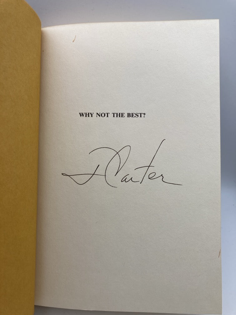 Why Not the Best: Why One Man Is Optimistic About America's Third Century (Signed by Jimmy Carter)