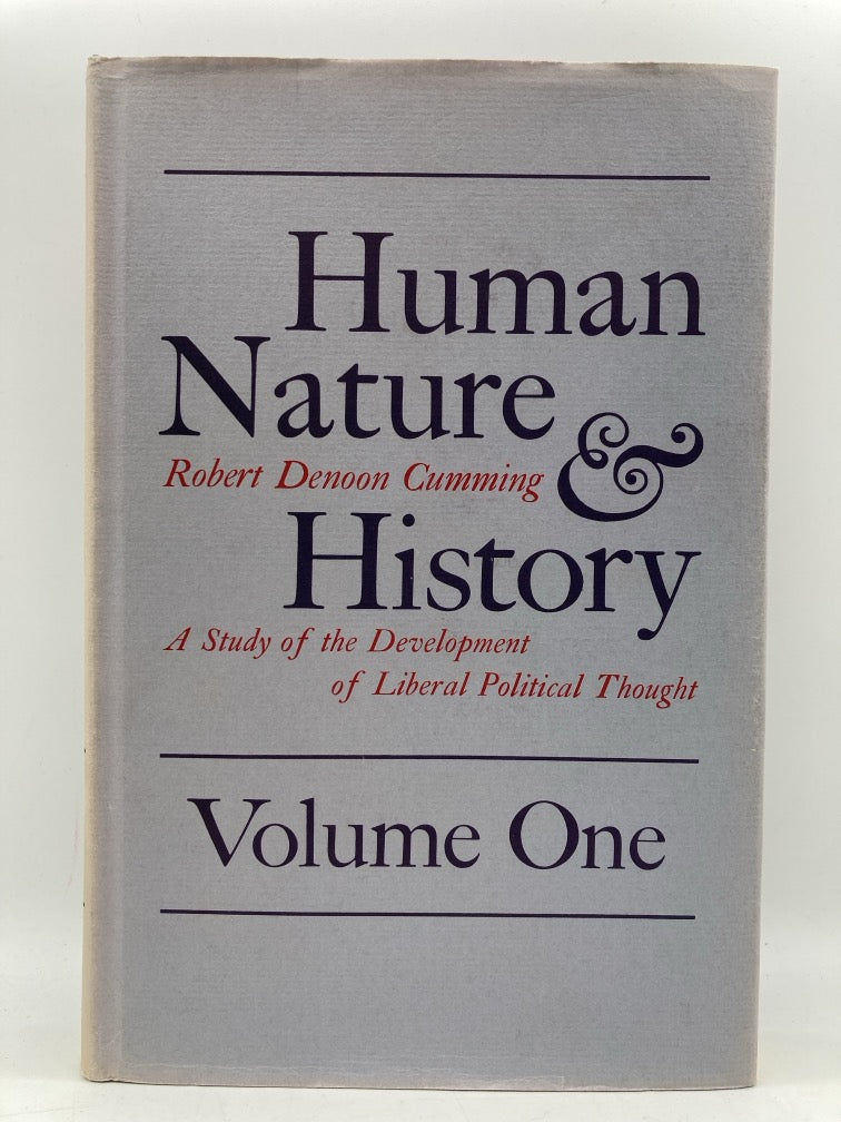 Human Nature & History: A Study of the Development of Liberal Political Thought (2 Volume Set)