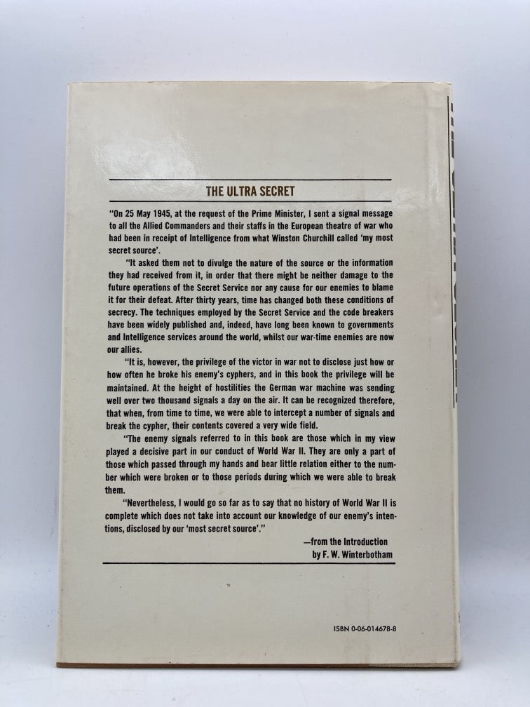The Ultra Secret: The First Analysis of the Most Astounding Cryptanalysis Coup of World War II
