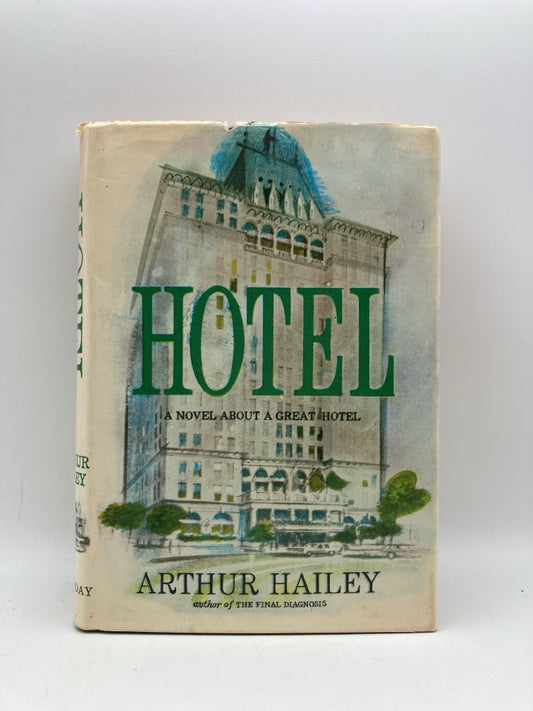 Hotel: A Novel About a Great Hotel
