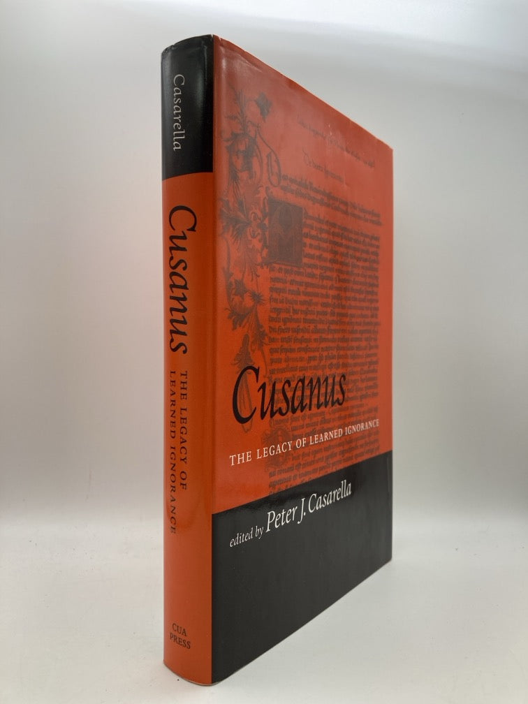 Cusanus: The Legacy of Learned Ignorance