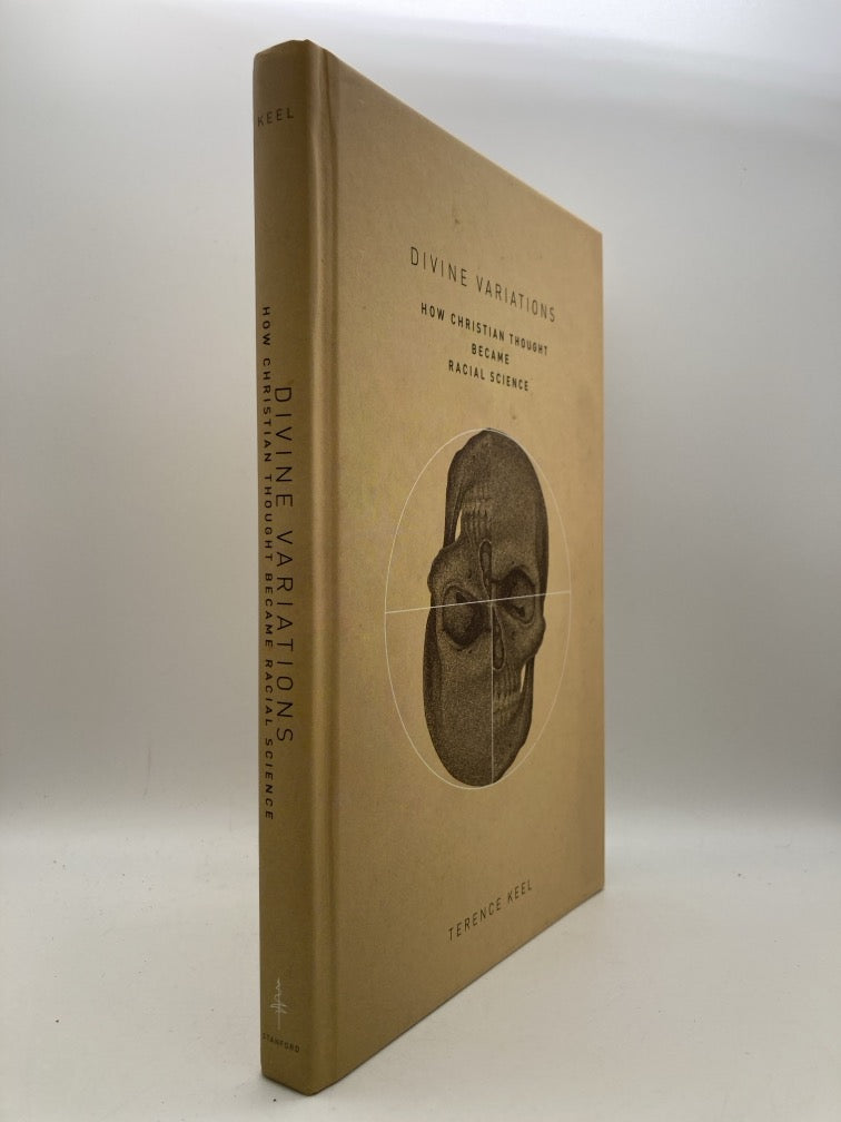 Divine Variations: How Christian Thought Became Racial Science
