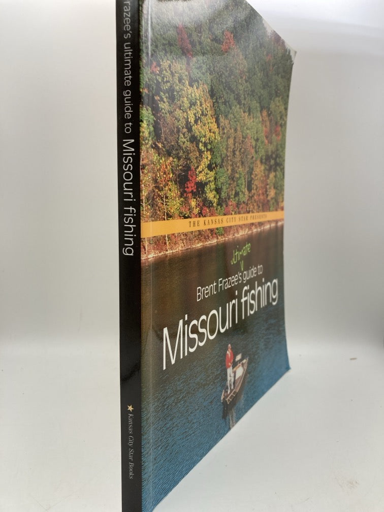 Brent Frazee's Ultimate Guide to Missouri Fishing