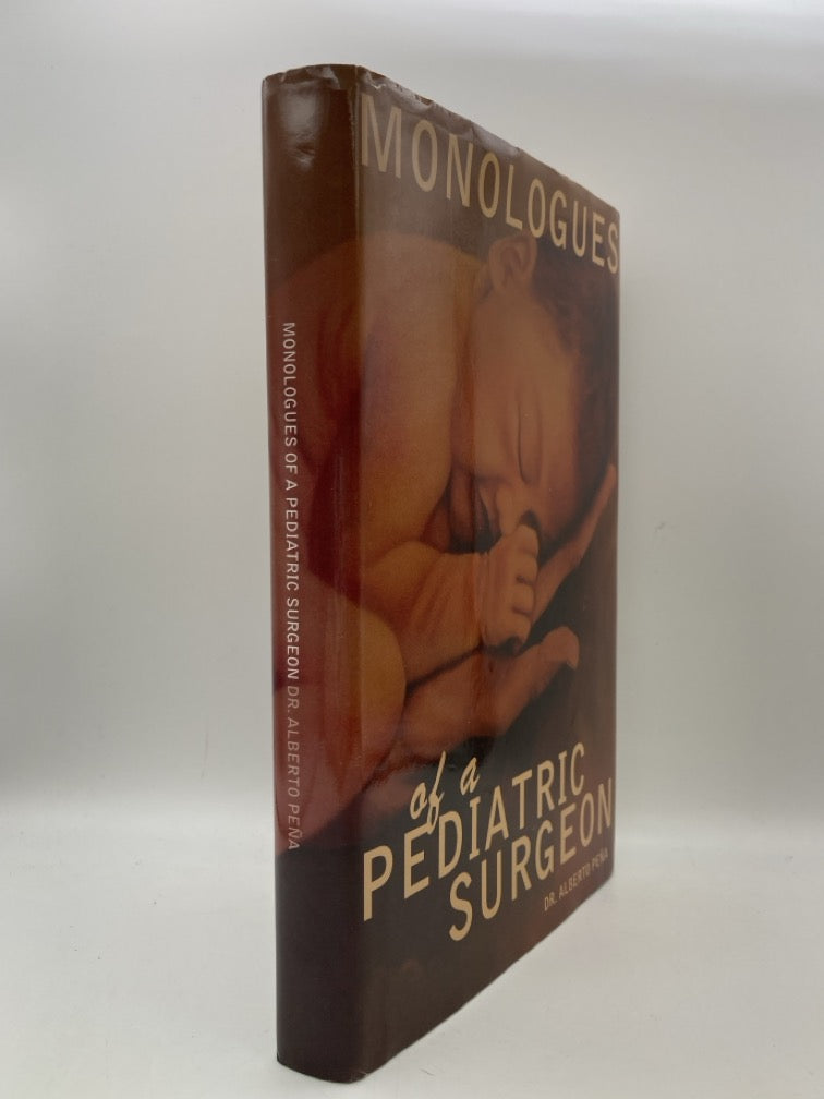 Monologues of a Pediatric Surgeon (signed)