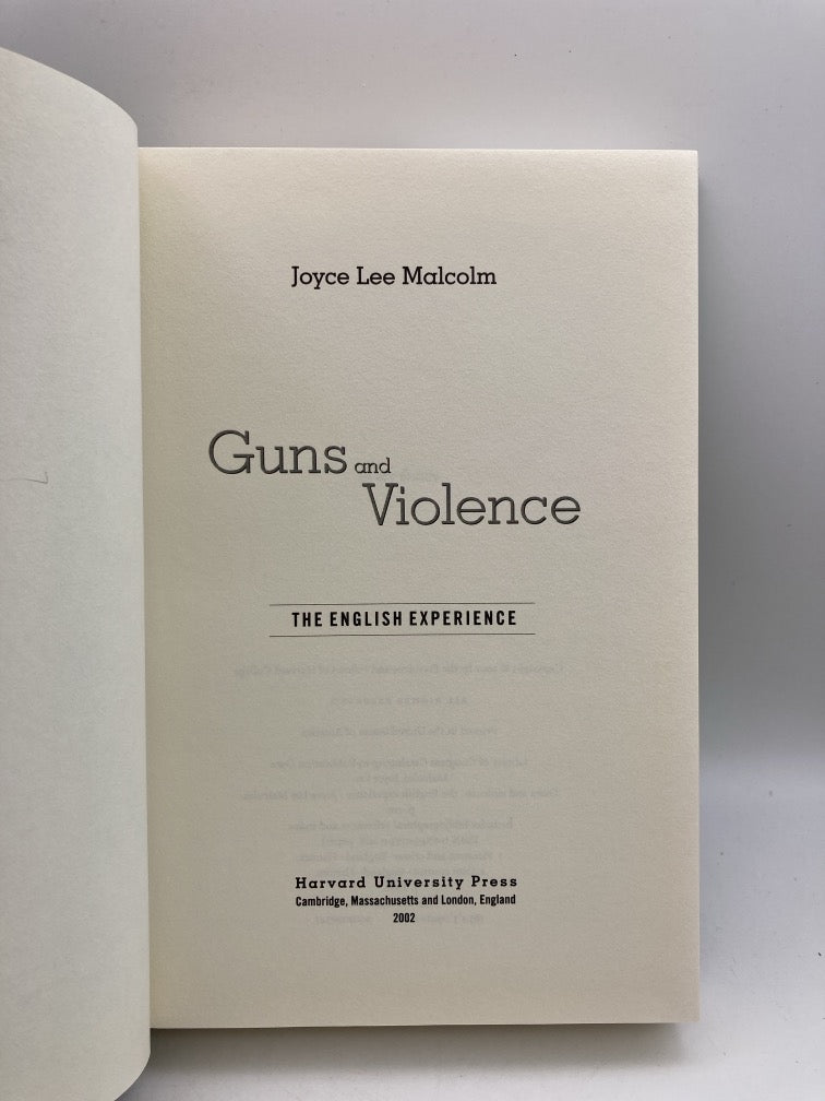 Guns and Violence: The English Experience