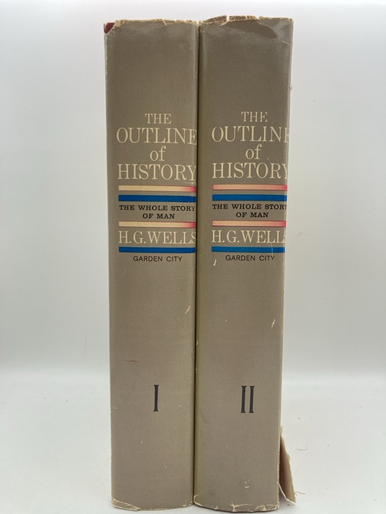 The Outline of History: The Whole Story of Man (2 Volume Set)