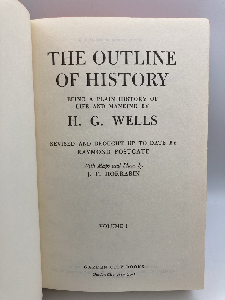 The Outline of History: The Whole Story of Man (2 Volume Set)