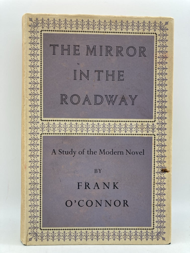 The Mirror in the Roadway: A Study of the Modern Novel