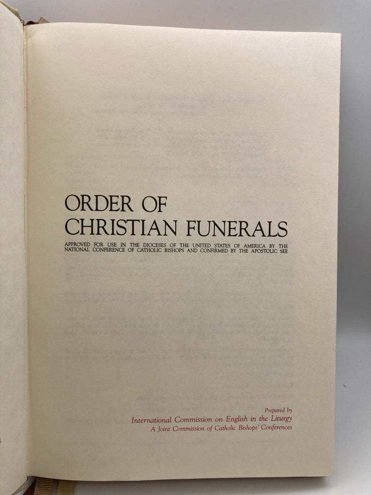 Order of Christian Funerals: Approved for Use in the Dioceses of the United States of America